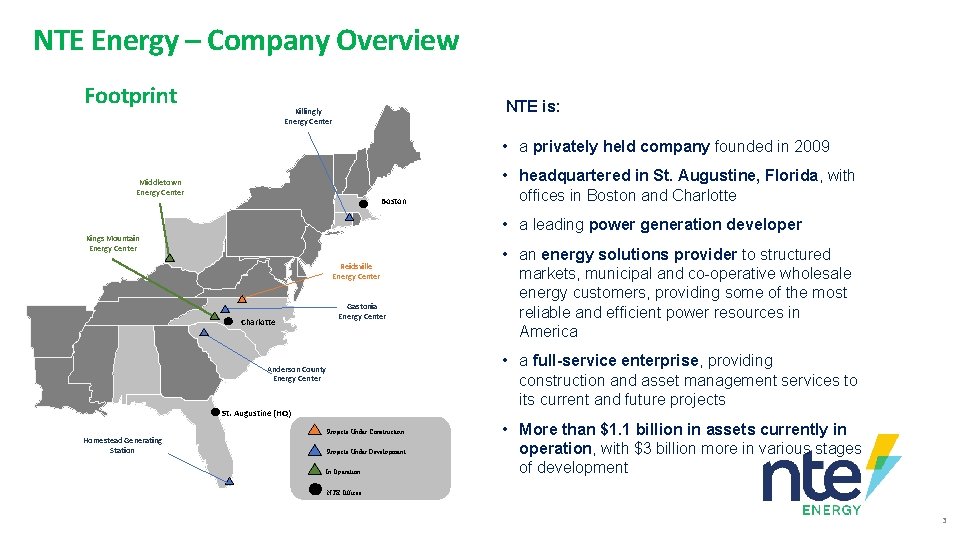 NTE Energy – Company Overview Footprint NTE is: Killingly Energy Center • a privately