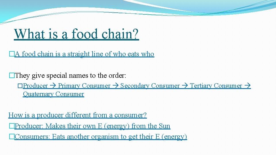 Marine Biology DAY 4 Drill Explain why you