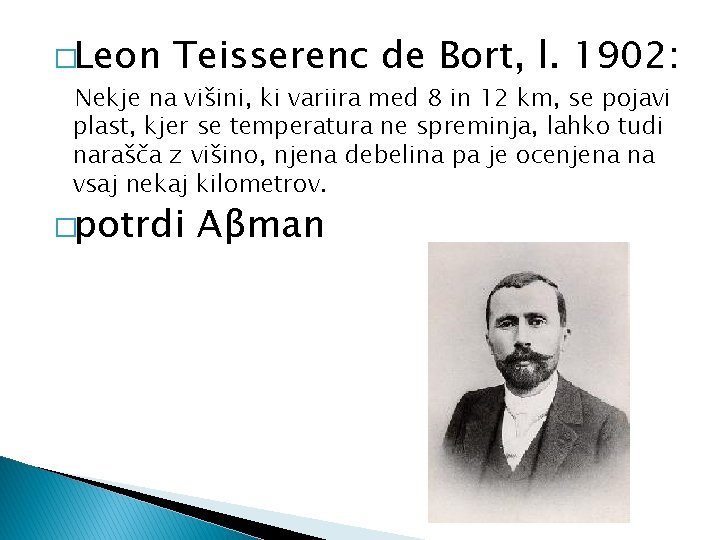 �Leon Teisserenc de Bort, l. 1902: Nekje na višini, ki variira med 8 in