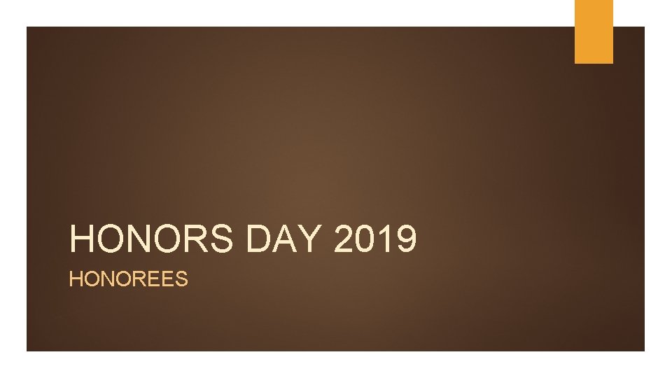 HONORS DAY 2019 HONOREES 