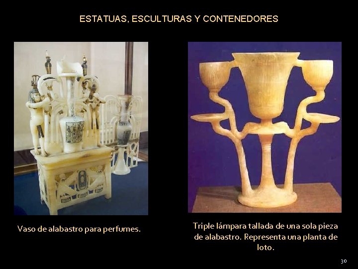 ESTATUAS, ESCULTURAS Y CONTENEDORES Vaso de alabastro para perfumes. Triple lámpara tallada de una
