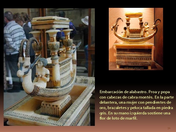 http: //www. pbase. com Embarcación de alabastro. Proa y popa con cabezas de cabra