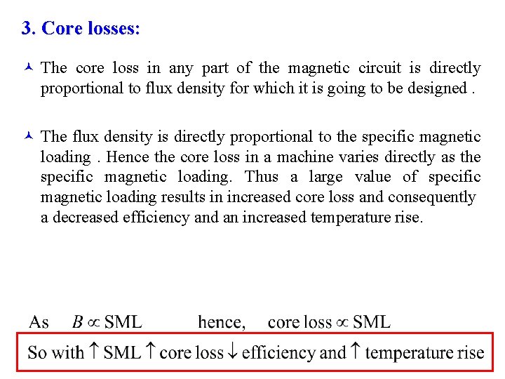 3. Core losses: © The core loss in any part of the magnetic circuit