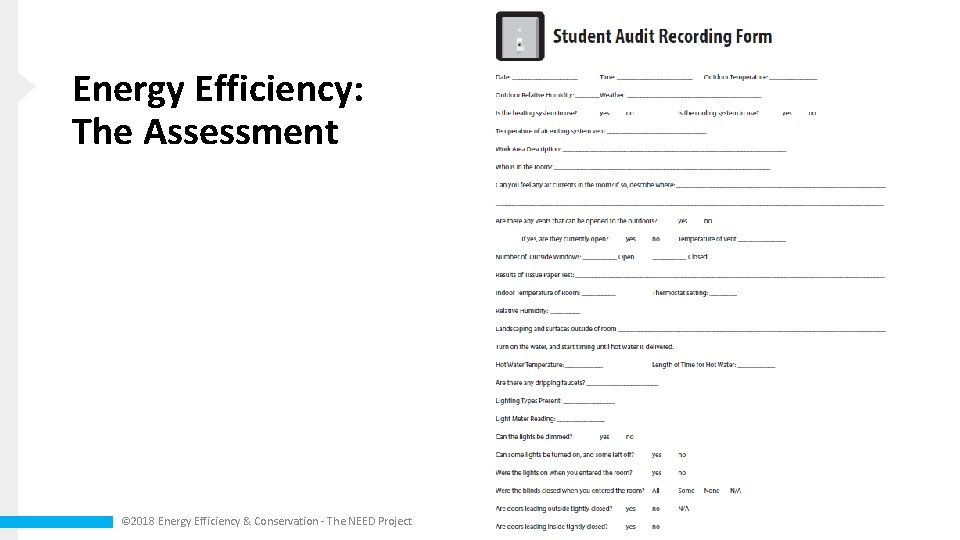 Energy Efficiency: The Assessment © 2018 Energy Efficiency & Conservation - The NEED Project