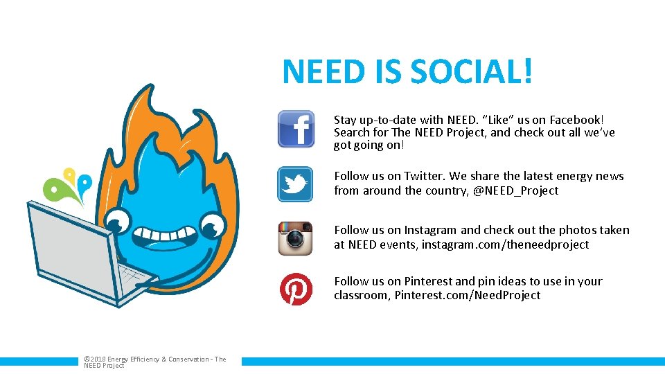 NEED IS SOCIAL! Stay up-to-date with NEED. “Like” us on Facebook! Search for The
