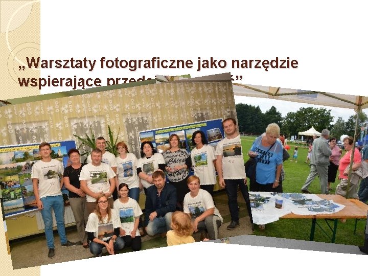 „Warsztaty fotograficzne jako narzędzie wspierające przedsiębiorczość” 