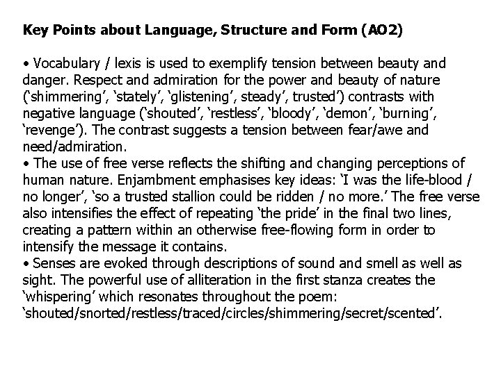 Key Points about Language, Structure and Form (AO 2) • Vocabulary / lexis is