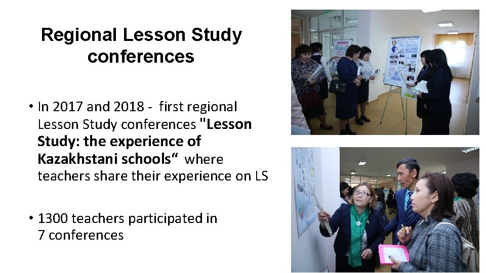 Regional Lesson Study conferences • In 2017 and 2018 - first regional Lesson Study