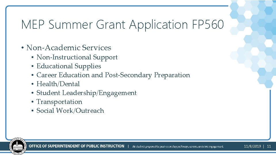 MEP Summer Grant Application FP 560 • Non-Academic Services • • Non-Instructional Support Educational