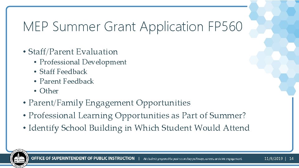 MEP Summer Grant Application FP 560 • Staff/Parent Evaluation • • Professional Development Staff