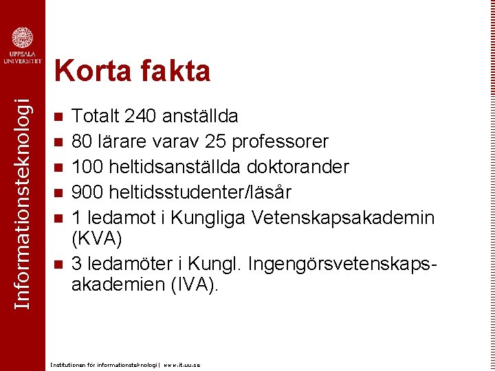 Institutionen fr informationsteknologi Informationsteknologi 