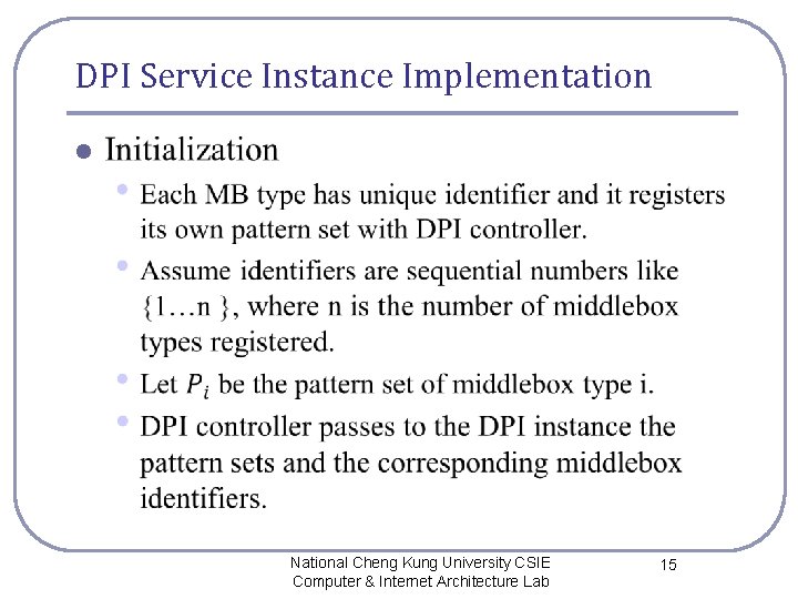DPI Service Instance Implementation l National Cheng Kung University CSIE Computer & Internet Architecture