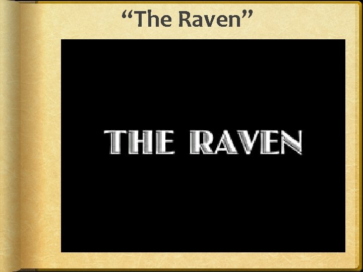 “The Raven” 