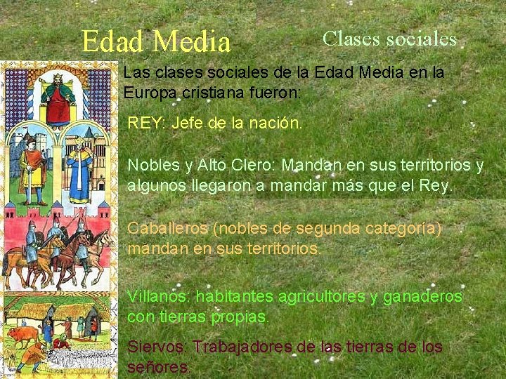 Edad Media Clases sociales Las clases sociales de la Edad Media en la Europa Edad Media Clases sociales Las clases sociales de la Edad Media en la Europa