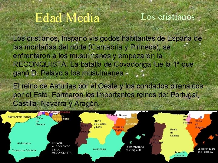 Edad Media Los cristianos, hispano-visigodos habitantes de España de las montañas del norte (Cantabria Edad Media Los cristianos, hispano-visigodos habitantes de España de las montañas del norte (Cantabria