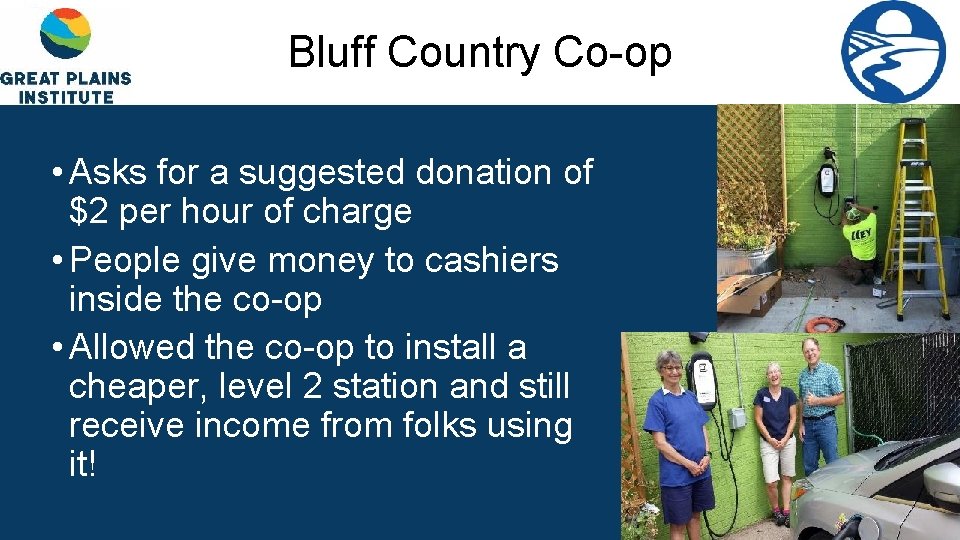 Bluff Country Co-op • Asks for a suggested donation of $2 per hour of