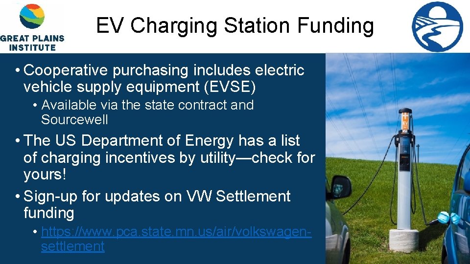 EV Charging Station Funding • Cooperative purchasing includes electric vehicle supply equipment (EVSE) •