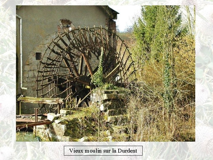 Vieux moulin sur la Durdent 