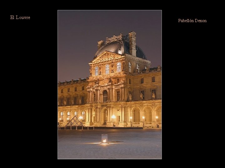 El Louvre Sinónimo de obra perpetua. ¿Cuántos años de obras 200, 300 o más?