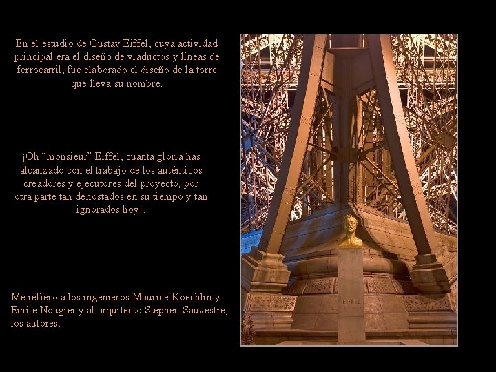 En el estudio de Gustav Eiffel, cuya actividad principal era el diseño de viaductos