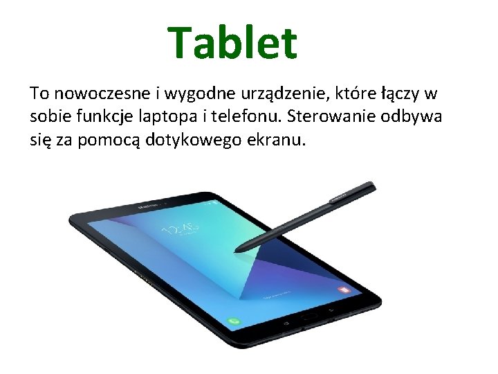 Tablet To nowoczesne i wygodne urządzenie, które łączy w sobie funkcje laptopa i telefonu.