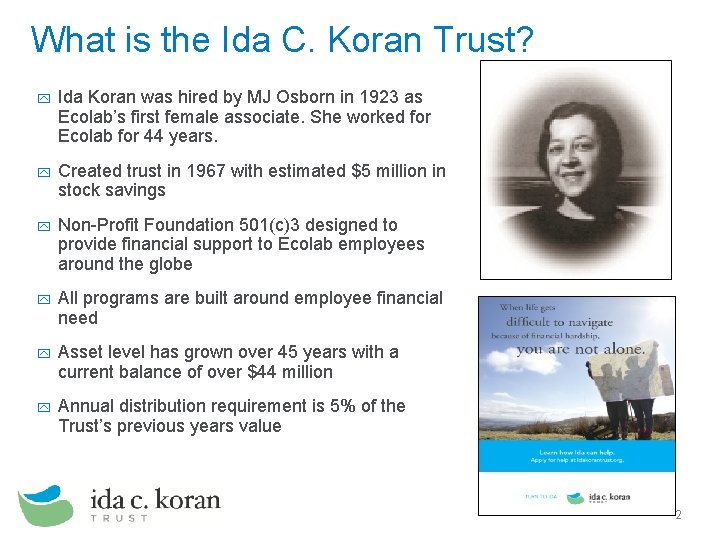 What is the Ida C. Koran Trust? y Ida Koran was hired by MJ