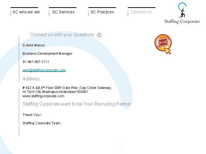 SC who we are SC Services SC Practices Connect Us Connect us with your