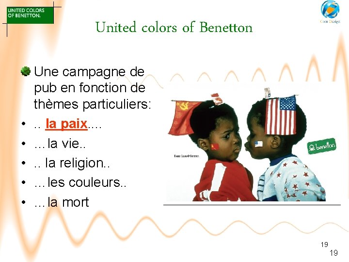 United colors of Benetton • • • Une campagne de pub en fonction de