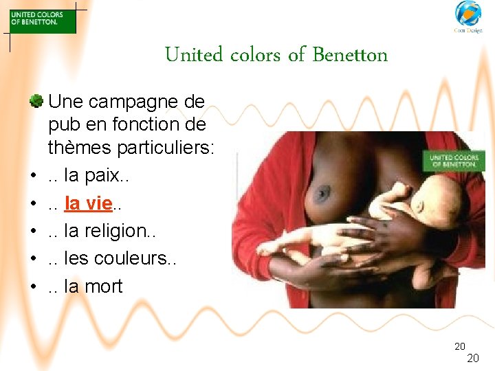 United colors of Benetton • • • Une campagne de pub en fonction de