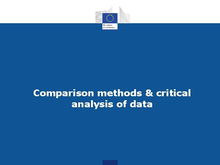 Comparison methods & critical analysis of data 