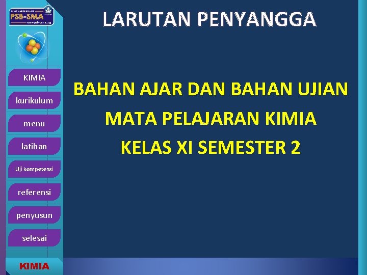 LARUTAN PENYANGGA KIMIA kurikulum menu latihan Uji kompetensi referensi penyusun selesai KIMIA BAHAN AJAR