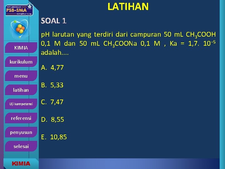 LATIHAN SOAL 1 KIMIA kurikulum p. H larutan yang terdiri dari campuran 50 m.