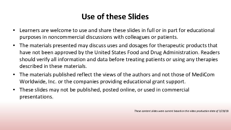 Use of these Slides • Learners are welcome to use and share these slides