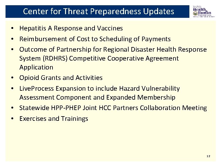 Center for Threat Preparedness Updates • Hepatitis A Response and Vaccines • Reimbursement of