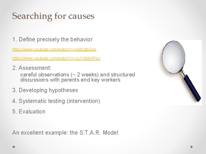 Searching for causes 1. Define precisely the behavior https: //www. youtube. com/watch? v=y 6