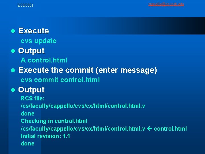 2/28/2021 l cappello@cs. ucsb. edu Execute cvs update l Output A control. html l