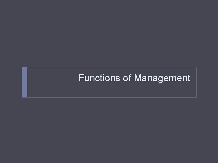 Functions of Management 