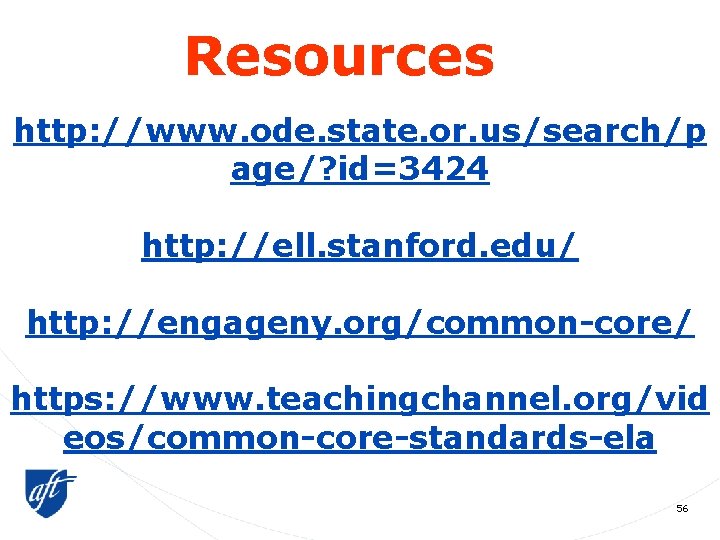 Resources http: //www. ode. state. or. us/search/p age/? id=3424 http: //ell. stanford. edu/ http: