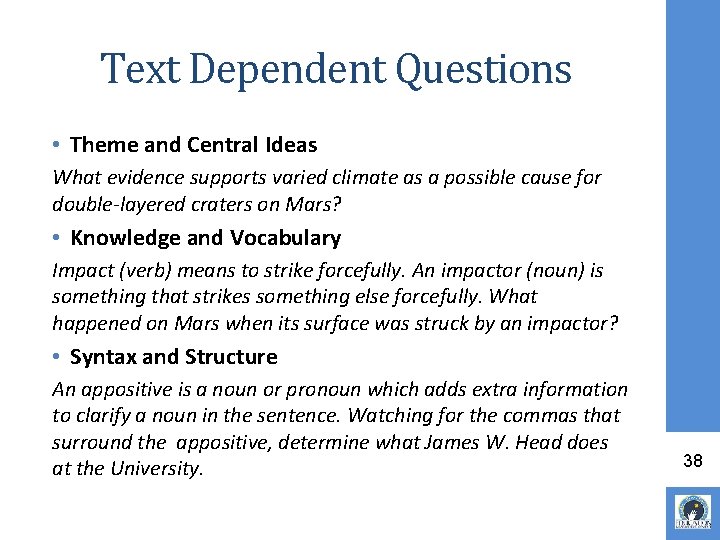 Text Dependent Questions • Theme and Central Ideas What evidence supports varied climate as