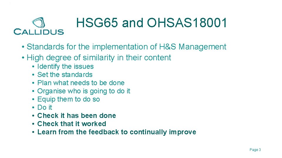 HSG 65 and OHSAS 18001 • Standards for the implementation of H&S Management •