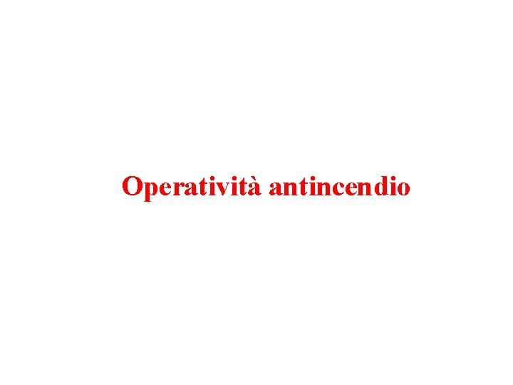 Operatività antincendio 