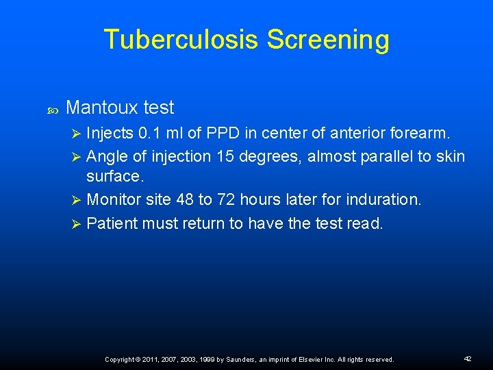 Tuberculosis Screening Mantoux test Injects 0. 1 ml of PPD in center of anterior