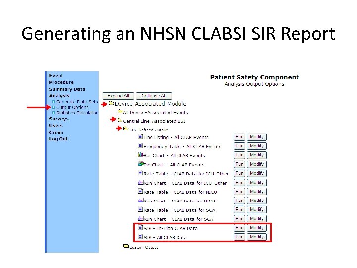 Generating an NHSN CLABSI SIR Report 