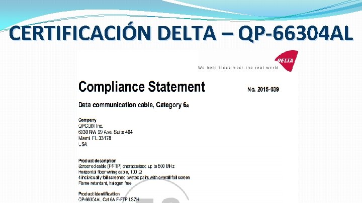 CERTIFICACIÓN DELTA – QP-66304 AL CERTIFICACIÓN DELTA – QP-66304 AL