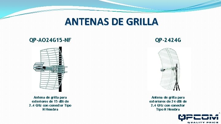 ANTENAS DE GRILLA QP-AO 24 G 15 -NF QP-2424 G Antena de grilla para