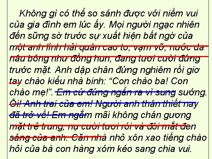 Không gì có thể so sánh được với niềm vui của gia đình em