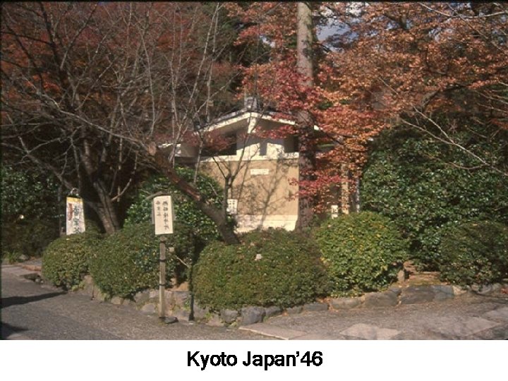 Kyoto Japan’ 46 