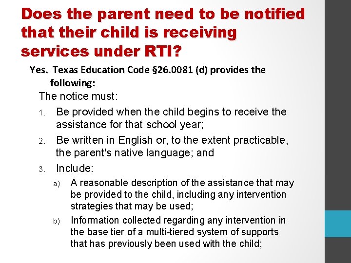 Does the parent need to be notified that their child is receiving services under