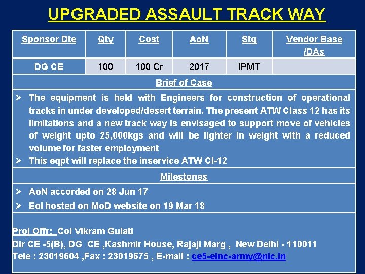 UPGRADED ASSAULT TRACK WAY Sponsor Dte Qty Cost Ao. N Stg DG CE 100