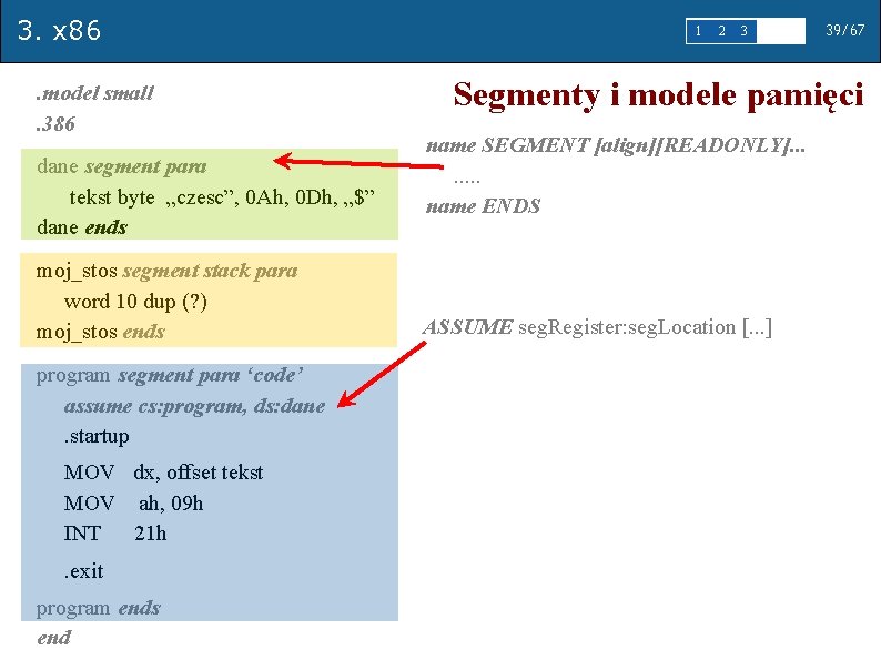 3. x 86. model small. 386 dane segment para tekst byte „czesc”, 0 Ah,